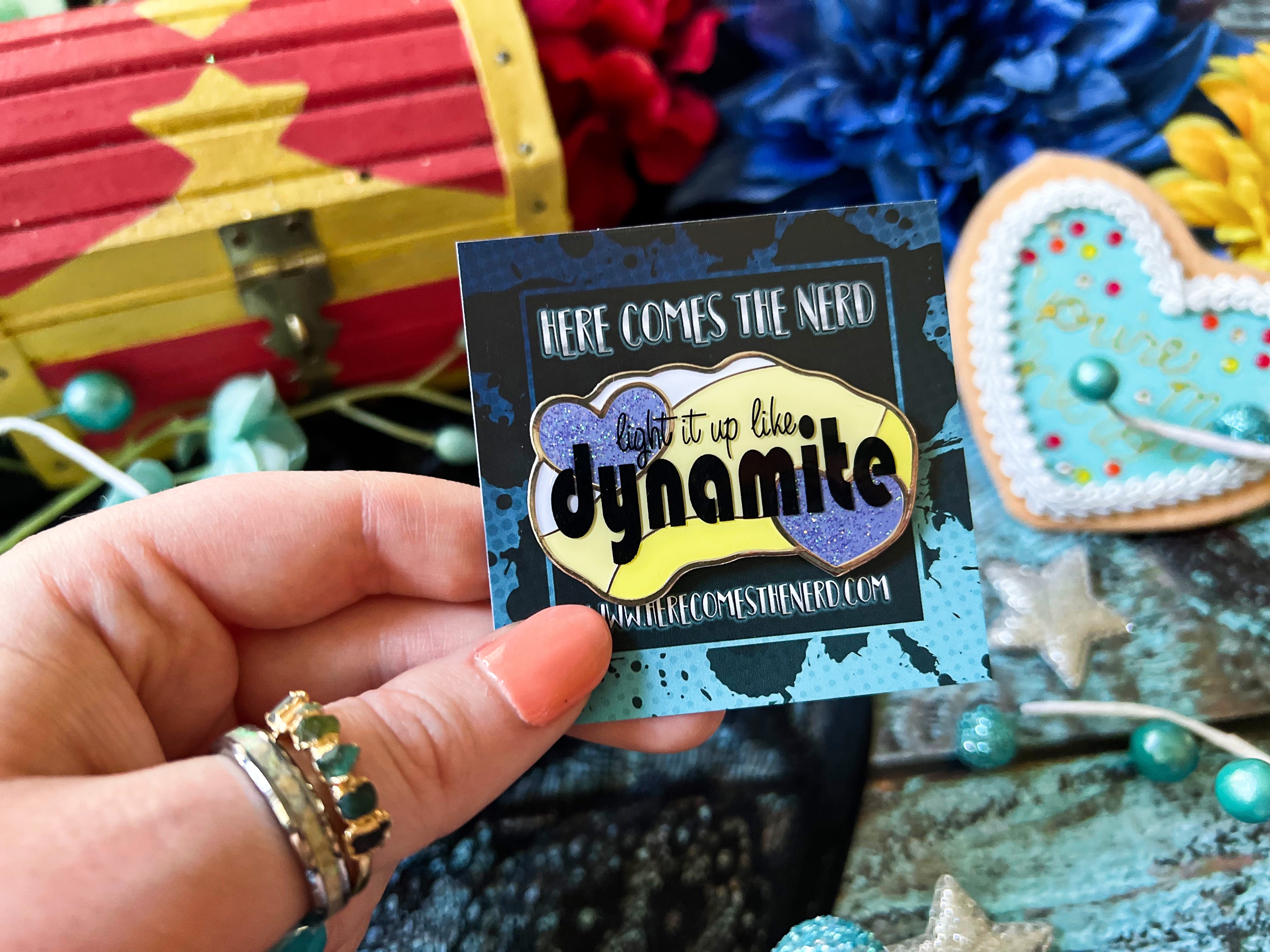"Light it up like dynamite" BTS Quote - Enamel Pin